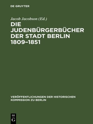 cover image of Die Judenbürgerbücher der Stadt Berlin 1809–1851